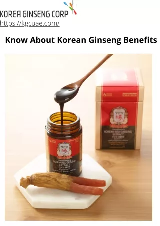 Know About Korean Ginseng Benefits  KGC