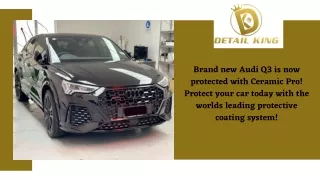 Brand new Audi Q3 is now protected with Ceramic Pro!
