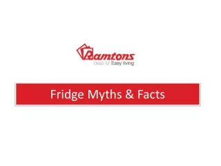 Ramtons- Fridge Myths & Facts