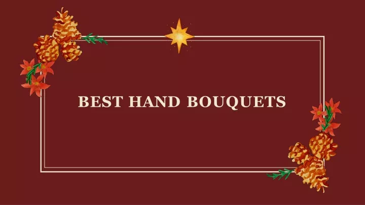best hand bouquets