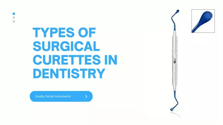 types of surgical curettes in dentistry