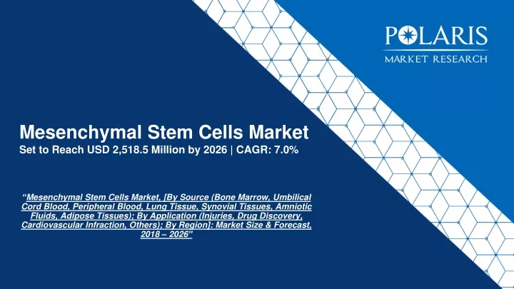 mesenchymal stem cells market set to reach usd 2 518 5 million by 2026 cagr 7 0