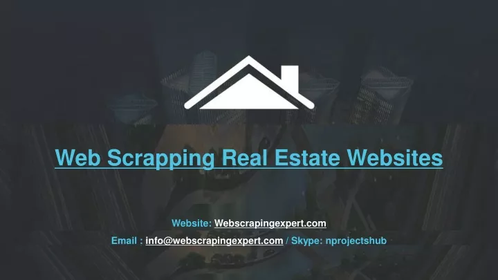web scrapping real estate websites