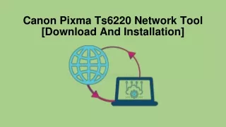 canon pixma ts6220 network tool download and installation