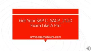 get your sap c sacp 2120 exam like a pro