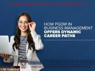 How PGDM In Business Management Offers Dynamic Career Paths