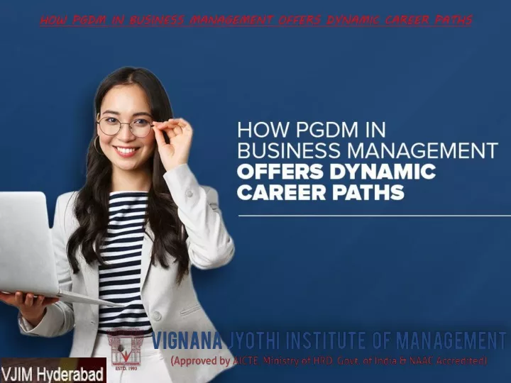 how pgdm in business management offers dynamic