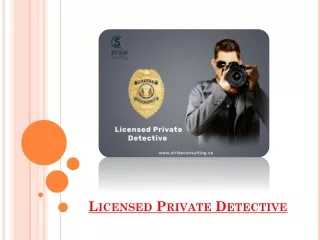 Why Hire a Licensed Private Detective
