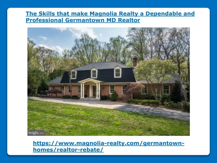 the skills that make magnolia realty a dependable