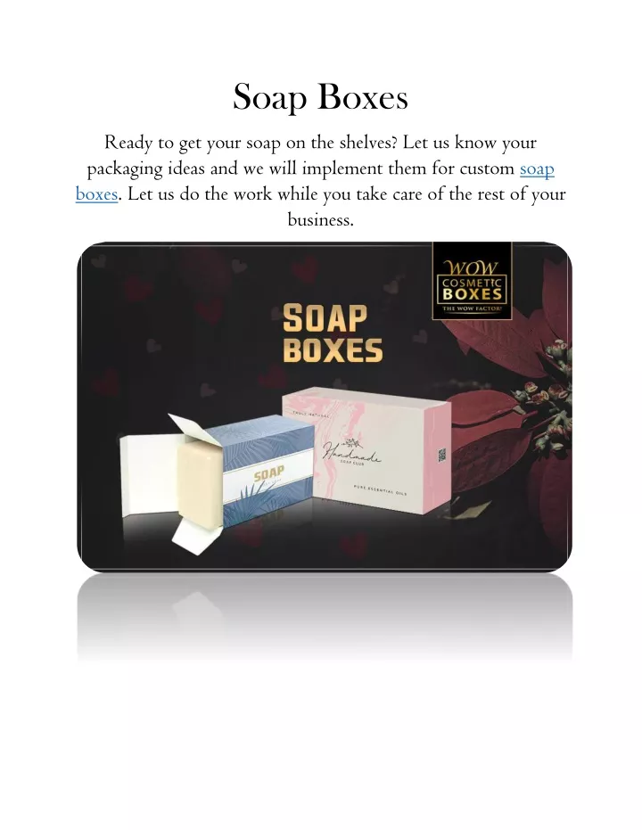 soap boxes