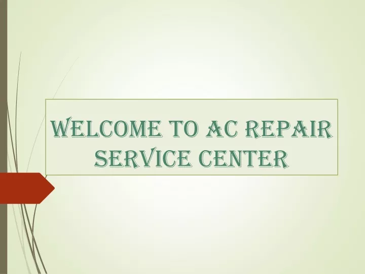 welcome to ac repair service center
