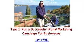 Tips to Run a Successful Digital Marketing Campaign For Businesses