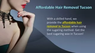 Affordable Hair Removal Tucson
