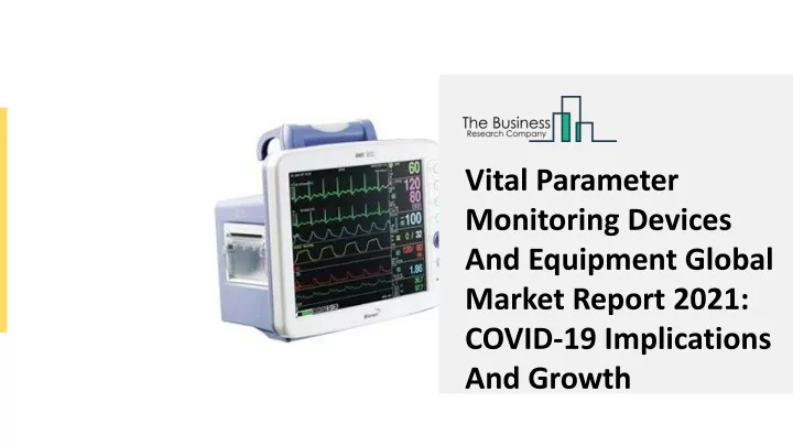 vital parameter monitoring devices and equipment