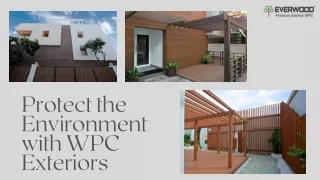 protect the environment with wpc exteriors