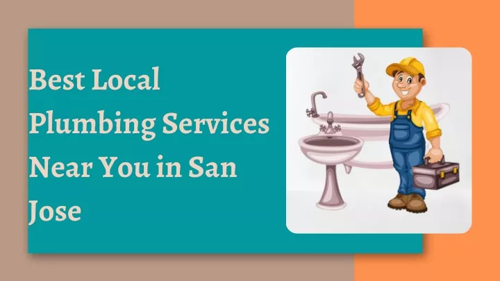 best local plumbing services near you in san jose