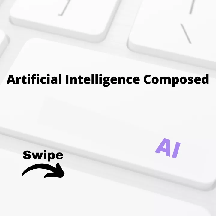 artificial intelligence composed