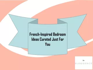 French-Inspired Bedroom Ideas Curated Just For You