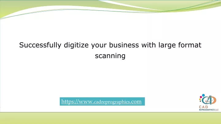 successfully digitize your business with large format scanning