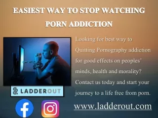 Easiest way to stop watching porn addiction | LadderOut.com