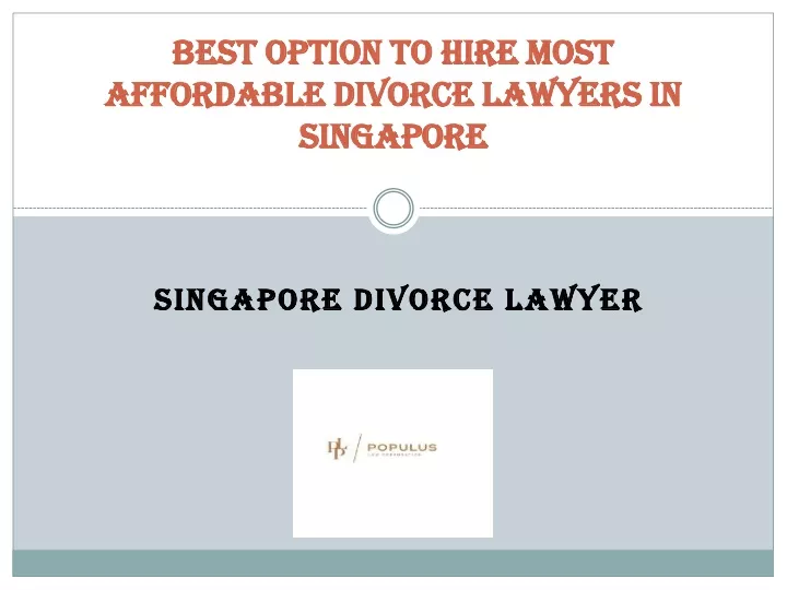 best option to hire most affordable divorce lawyers in singapore