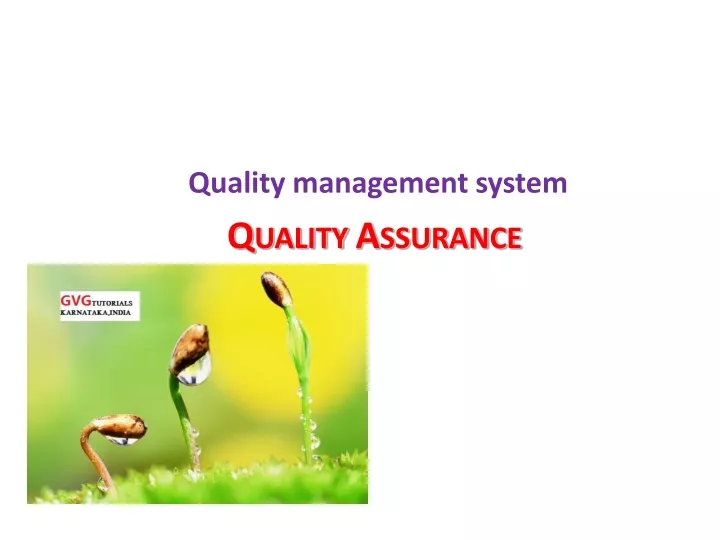 quality management system q uality a ssurance
