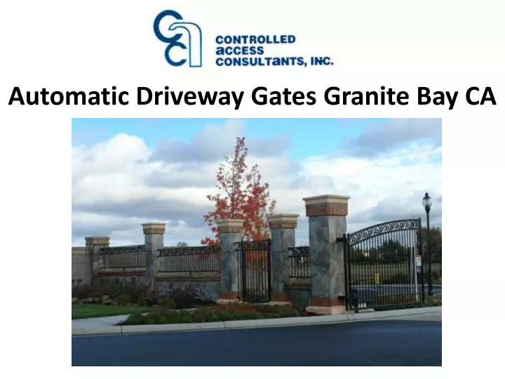 automatic driveway gates granite bay ca