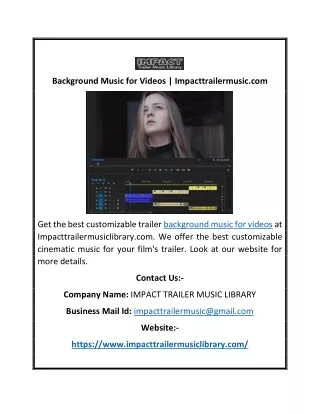 Background Music for Videos | Impacttrailermusic.com