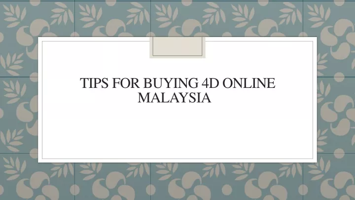 tips for buying 4d online malaysia