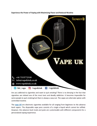 Experience the Power of Vaping with Maximizing Flavor and Reduced Nicotine