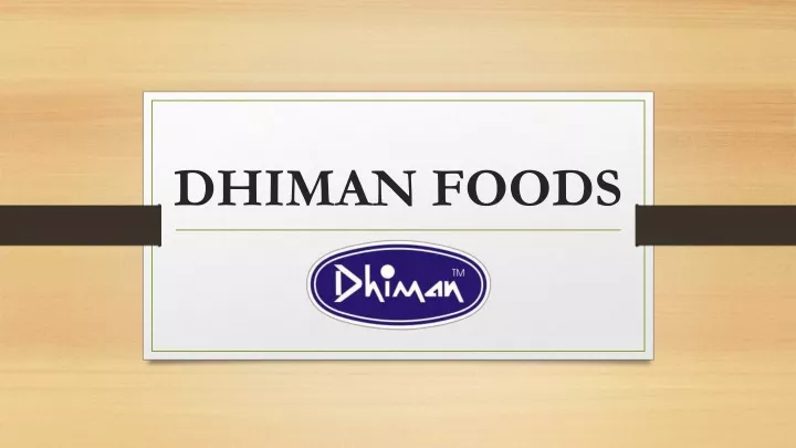 dhiman foods