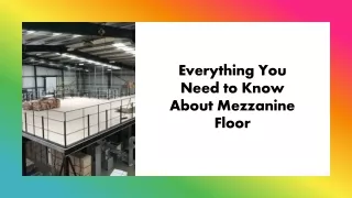 Everything You Need to Know About Mezzanine Floor​