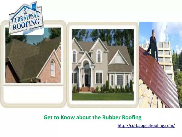 get to know about the rubber roofing