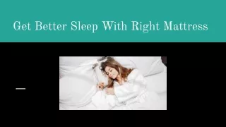 Get Better Sleep With Right Mattress