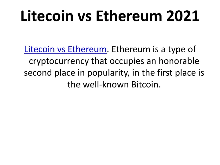 litecoin vs ethereum 2021