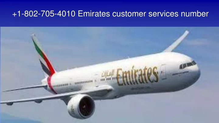 1 802 705 4010 emirates customer services number
