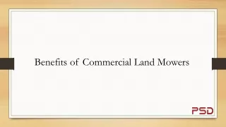 Benefits of Commercial Land Mowers