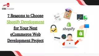 7 reasons to choose shopify development for your