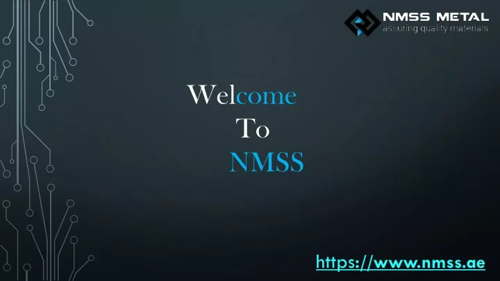 wel come to nmss