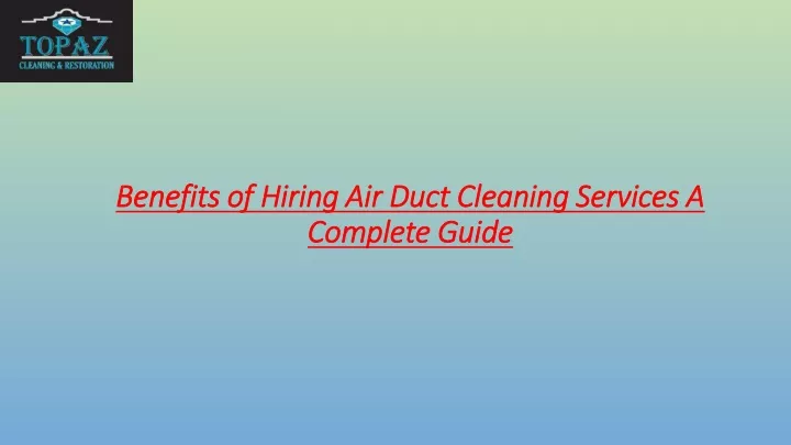 benefits of hiring air duct cleaning services