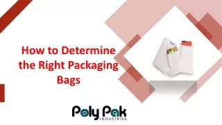 How to Determine the Right Packaging Bags