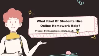 What Kind Of Students Hire Online Homework Help? 