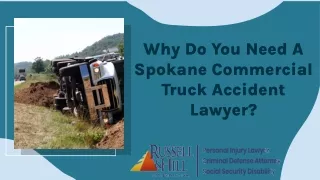Why Do You Need A Spokane Commercial Truck Accident Lawyer?