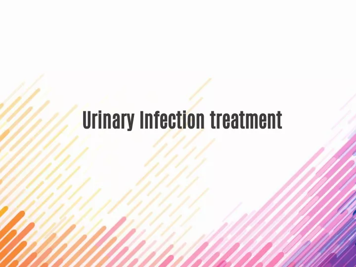 urinary infection treatment