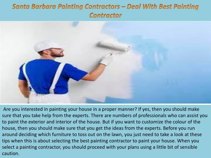 santa barbara painting contractors deal with best painting contractor