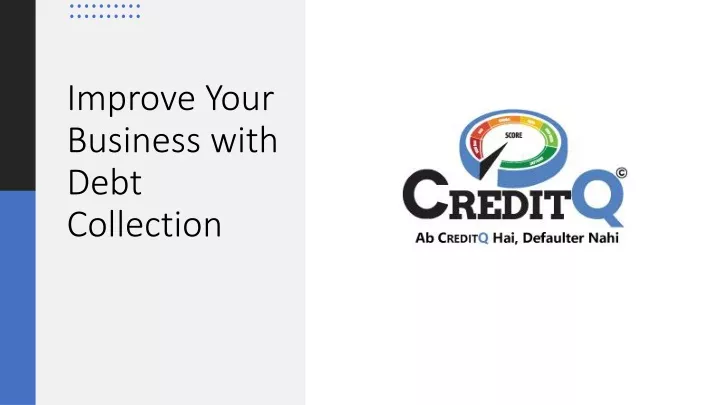 improve your business with debt collection