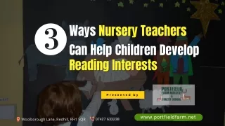 3 Ways Nursery Teachers Can Help Children Develop Reading Interests