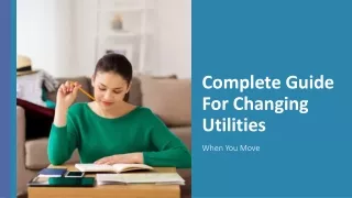 Your Guide For Changing Utilities When You Move