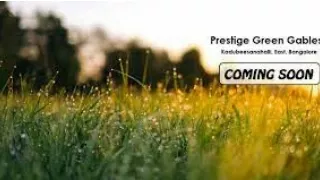 Prestige Green Gables in Bangalore
