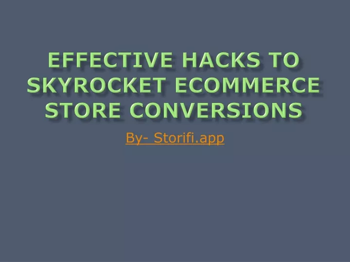 effective hacks to skyrocket ecommerce store conversions